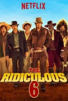 The Ridiculous 6 หกโคบาลบ้า ซ่าระห่ำเมือง พากย์ไทย HD