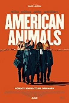 American Animals รวมกันปล้น อย่าให้ใครจับได้ พากย์ไทย HD