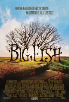 BIG FISH จินตนาการรัก ลิขิตชีวิต