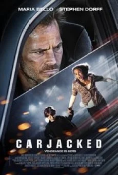 Carjacked ภัยแปลกหน้า ล่าสุดระทึก พากย์ไทย หนังฟรี