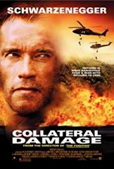 Collateral Damage คนเหล็กทวงแค้น วินาศกรรมทมิฬ