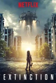 Extinction (2018) ฝันร้าย ภัยสูญพันธุ์ 5.1 พากย์ไทย HD