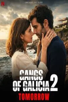 Gangs of Galicia Season 2 (2026) เจ้าพ่อกาลิเซีย 2