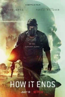 How It Ends ฮาว อิท เอนด์ส พากย์ไทย หนังฟรี