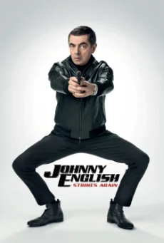 Johnny English Strikes Again จอห์นนี่ อิงลิช พยัคฆ์ร้าย ศูนย์ ศูนย์ ก๊าก รีเทิร์น