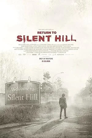 Return to Silent Hill (2026) เมืองห่าผี นรกคืนชีพ
