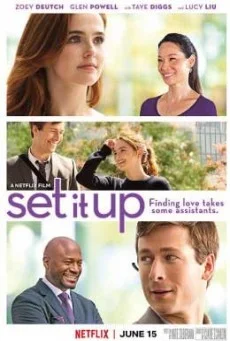 Set It Up แผนแก้เผ็ดเด็จเจ้านาย พากย์ไทย หนังฟรี
