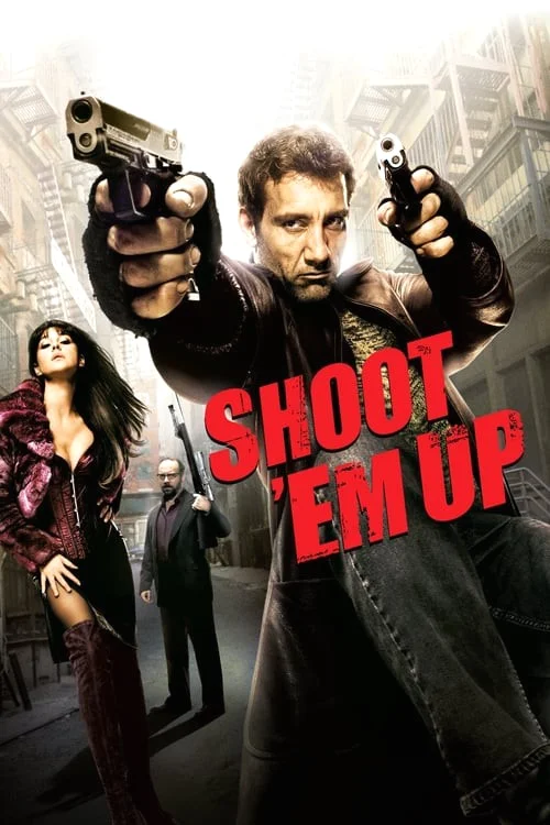 Shoot Em Up (2007) ยิงแม่งเลย