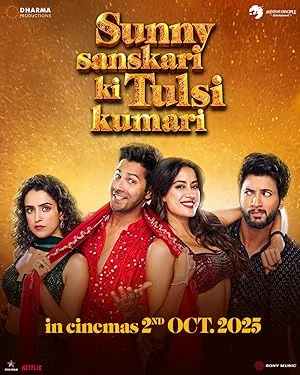 Sunny Sanskari Ki Tulsi Kumari (2025) ถ่านไฟเก่าจุดรักใหม่