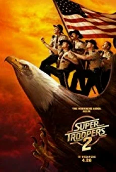 Super Troopers 2 ซูเปอร์ทรูปเปอร์ 2 พากย์ไทย HD