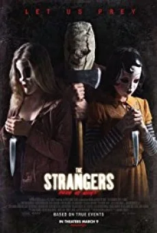 THE STRANGERS PREY AT NIGHT (2018) คนแปลกหน้า ขอฆ่าหน่อยสิ! พากย์ไทย HD