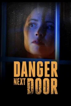 The Danger Next Door (Terror in the Country) (2021) HDTV บรรยายไทย