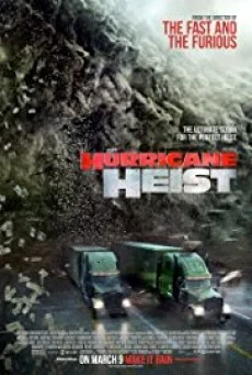 The Hurricane Heist ปล้นเร็วฝ่าโคตรพายุ พากย์ไทย HD