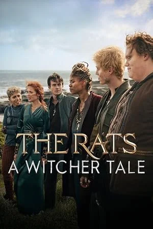 The Rats - A Witcher Tale (2025) พวกแรทส์ - ตำนานนักล่าจอมอสูร