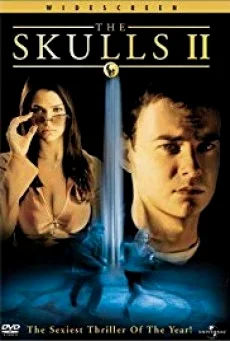 The Skulls II องค์กรลับกระโหลก 2
