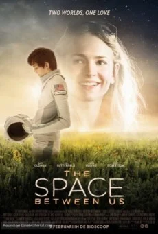 The Space Between Us (2017) รักเราห่างแค่ดาวอังคาร พากย์ไทย HD