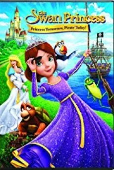 The Swan Princess Princess Tomorrow - เจ้าหญิงหงส์ขาว ตอน ผจญภัยเจ้าหญิงโจรสลัด 