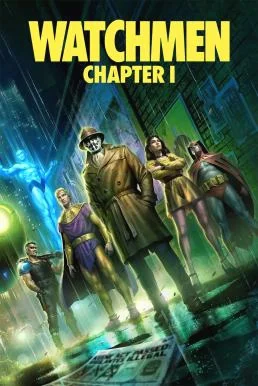 Watchmen: Chapter I วอทช์เมน: บทที่ 1 (2024) บรรยายไทย