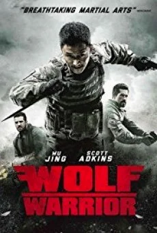Wolf Warrior โคตรคนโค่นทีมมหากาฬ พากย์ไทย HD