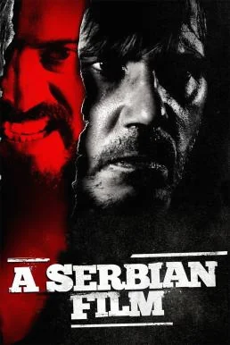 A Serbian Film (2010) (20-) บรรยายไทย