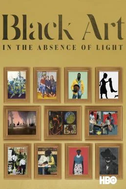 Black Art: In the Absence of Light (2021) บรรยายไทย