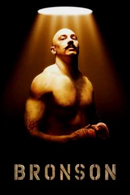 Bronson (2008) บรรยายไทยแปล
