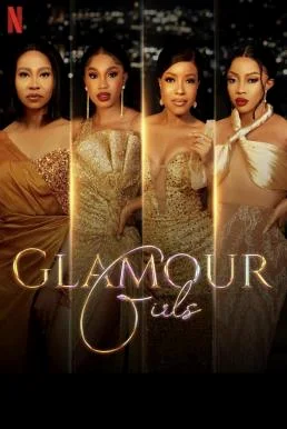 Glamour Girls แกลเมอร์ เกิร์ลส์ (2022) NETFLIX บรรยายไทย