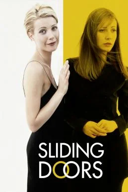 Sliding Doors ถ้าเป็นได้... ฉันขอลิขิตชีวิตเอง (1998)