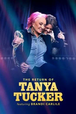 The Return of Tanya Tucker: Featuring Brandi Carlile (2022) บรรยายไทย