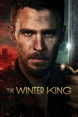 The Winter King Season 1 (2023) พากย์ไทย